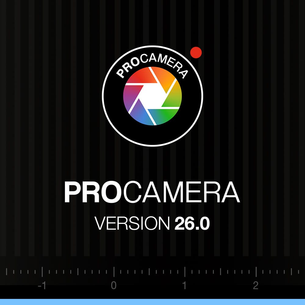 ProCamera_WhatsNew_v26-0 ProCamera v26.0 release )September 2025)